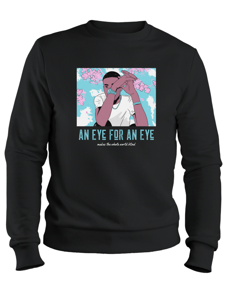 An Eye for an Eye Crew Sweatshirt
