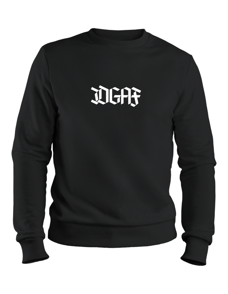 I don’t give a F*ck Sweatshirt