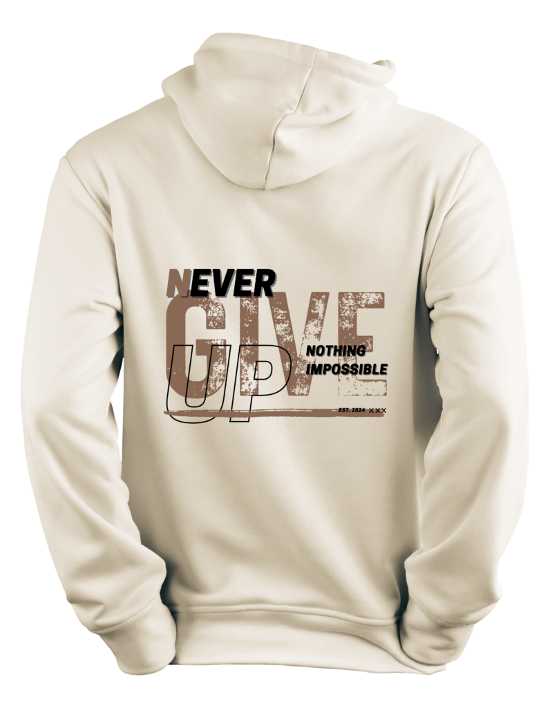 Never Give Up Hoodie – Regular Fit