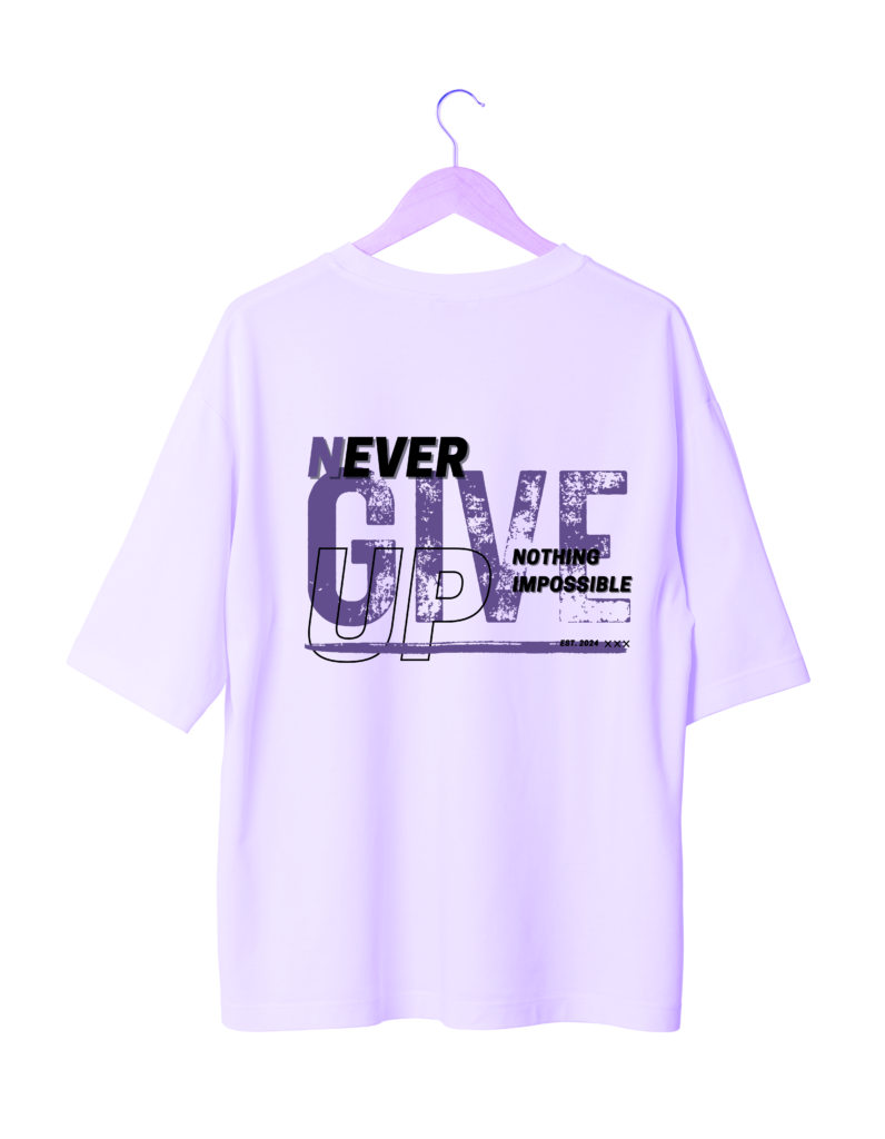 Never Give Up Tee (Oversized)