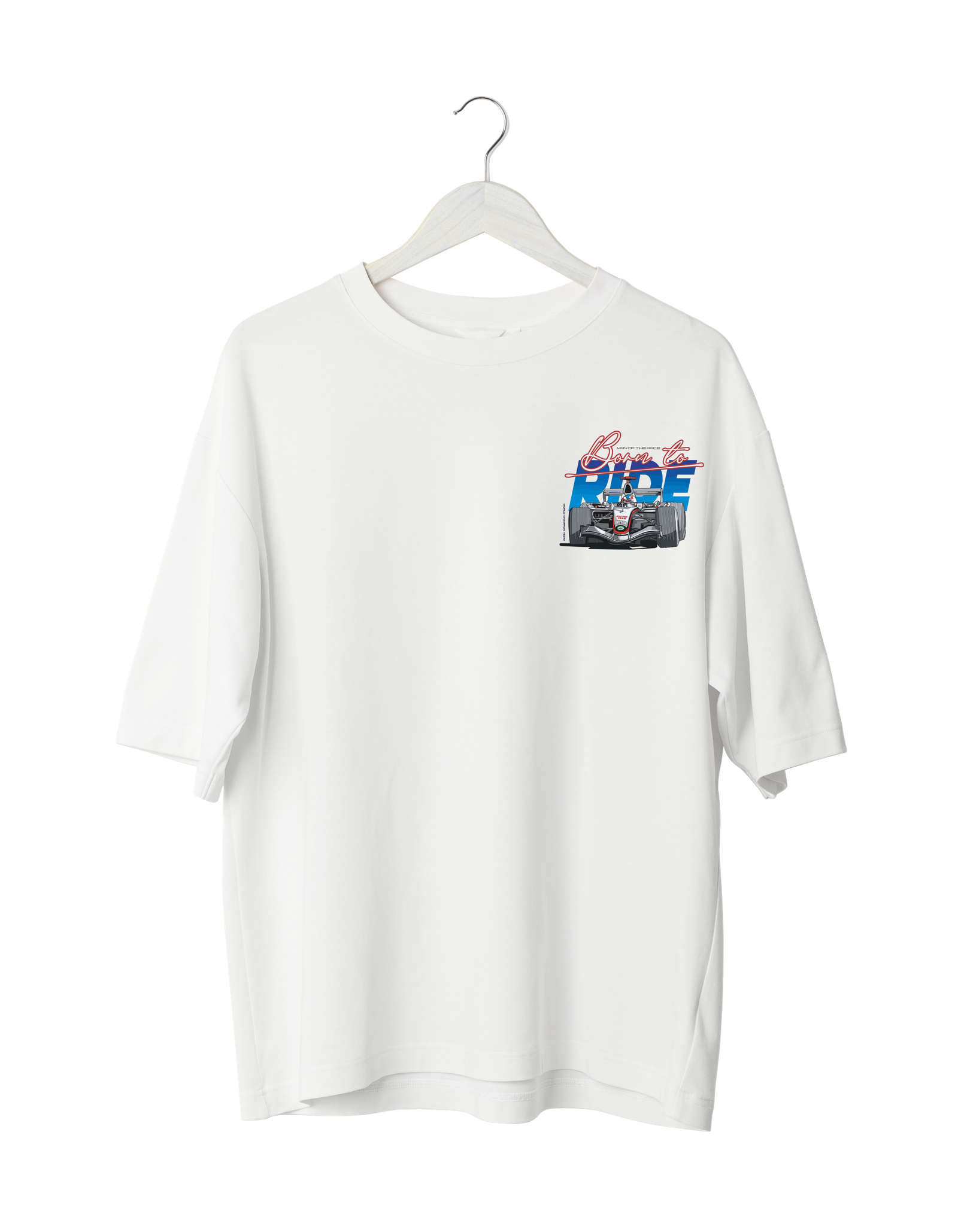 Born to Ride T-Shirt White | Formula Racing Streetwear (OVERSIZED)
