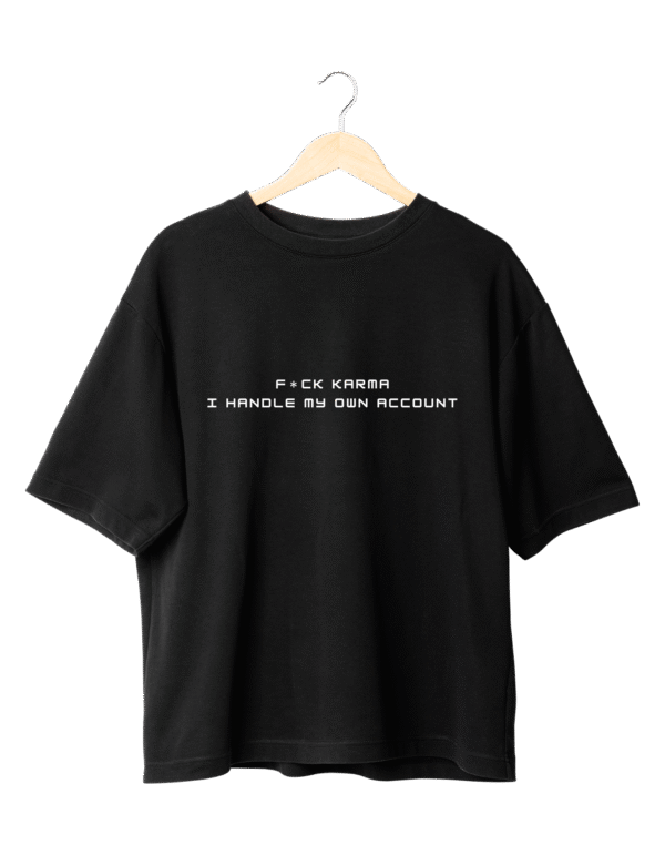 Karma Quote Graphic T-Shirt (Oversized)