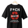 Karma Quote Graphic T-Shirt (Oversized)